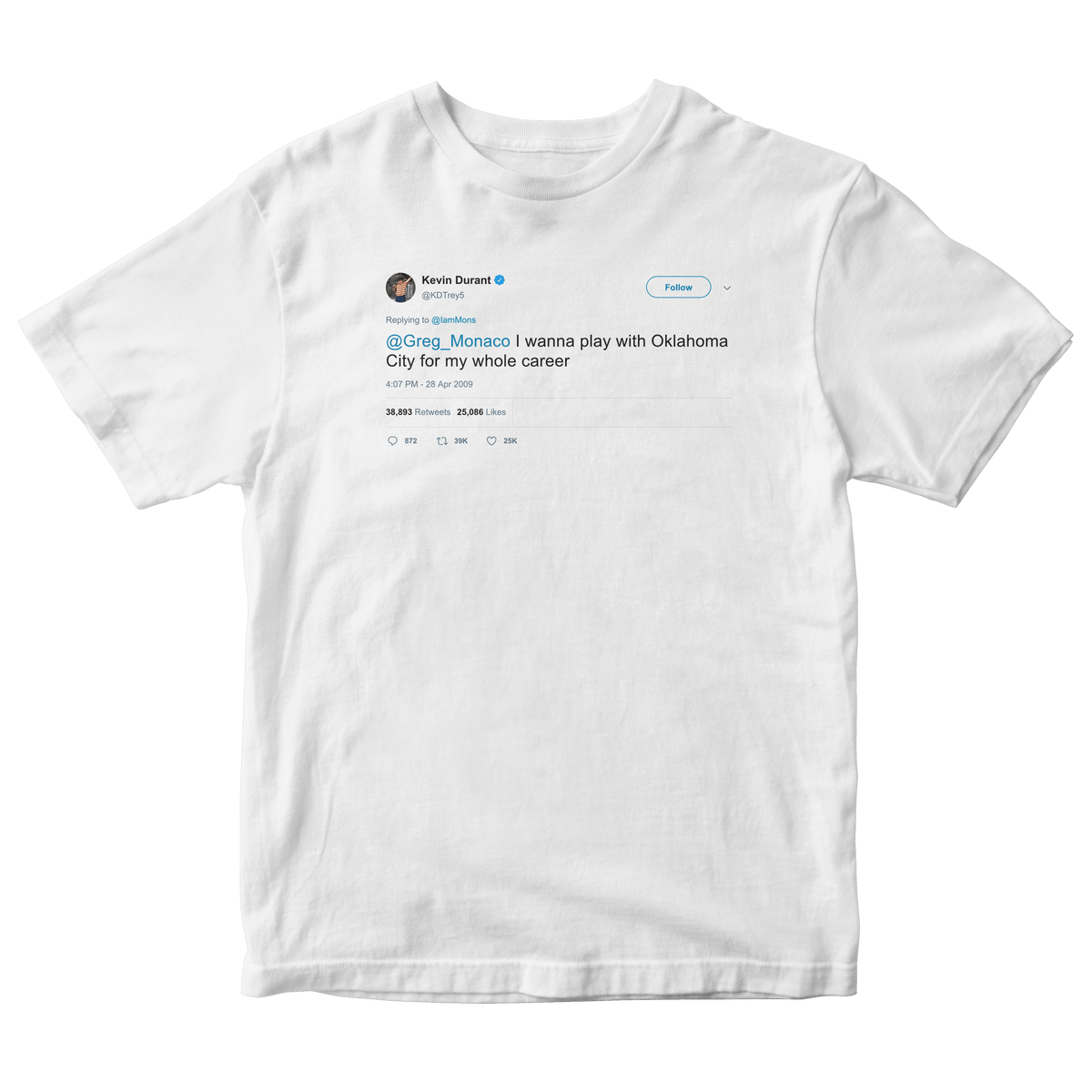 Kevin Durant - OKC My Whole Career tweet shirts